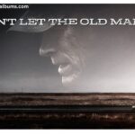 Don’t Let the Old Man In